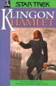 The Klingon Hamlet (Star Trek) - Lawrence Schoen, Nick Nicholas, Andrew Strader, Klingon Language Institute