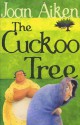 The Cuckoo Tree - Joan Aiken