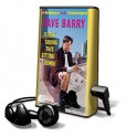 Dave Barry Is Not Taking This Sitting Down - Dave Barry, Dick Hill