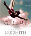 The Last Girls - Lee Smith