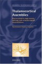 Thalamocortical Assemblies: How Ion Channels, Single Neurons, And Large Scale Networks Organize Sleep Oscillations - Alain Destexhe, Terrence J. Sejnowski