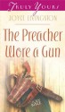 The Preacher Wore A Gun (Truly Yours Digital Editions) - Joyce Livingston