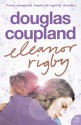 Eleanor Rigby - Douglas Coupland