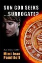 Sun God Seeks...Surrogate? (Accidentally Yours) - Mimi Jean Pamfiloff