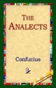 The Analects - Confucius