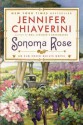 Sonoma Rose - Jennifer Chiaverini