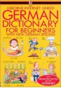 German Dictionary for Beginners (Usborne Internet-Linked Dictionary) - Helen Davies, Nicole Irving, John Shackell