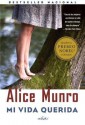 Mi vida querida: (Dear Life, Spanish-language) - Alice Munro