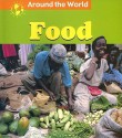 Food (Around the World) - Margaret C. Hall