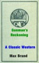 Gunman's Reckoning - Max Brand