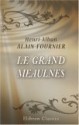 Le grand Meaulnes - Alain-Fournier