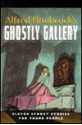 Ghostly Gallery (Relié) - Alfred Hitchcock, Fred Banbery