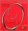 The Eternal Ones - Kirsten Miller