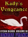 Kady's Vengeance - Janrae Frank