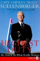 Highest Duty LP: My Search for What Really Matters - Chesley B. Sullenberger, Jeffrey Zaslow