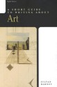 A Short Guide to Writing About Art (Short Guide) - Sylvan Barnet