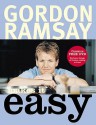 Gordon Ramsay Makes It Easy - Gordon Ramsay