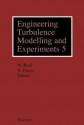 Engineering Turbulence Modelling and Experiments 5 - W. Rodi, N. Fueyo