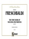 First Book of Toccatas and Partitas for Organ or Cembalo, Vol 2: Comb Bound Book - Girolamo Frescobaldi