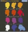 The Love Affairs of Nathaniel P. - Adelle Waldman, Nick Podehl