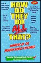 How Do They Do All That (Wonders of the Modern World Explained) - Duncan M. Anderson