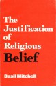 The Justification Of Religious Belief - Basil G. Mitchell