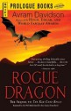 Rogue Dragon: The Sequel to The Kar-Chee Reign (Prologue Science Fiction) - Avram Davidson