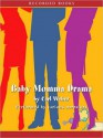 Baby Momma Drama (MP3 Book) - Carl Weber, Ezra Knight, Kevin Free, Sisi Johnson