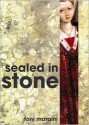 Sealed in Stone - Toni Maraini, Alberto Moravia