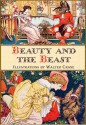 Beauty and the Beast (Illustrated) (Classic fairy tales) - de Beaumont, Jeanne-Marie Le Prince, Walter Crane