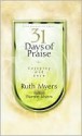 31 Days of Praise - Ruth Myers, Warren Myers