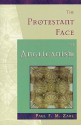 The Protestant Face of Anglicanism - Paul F.M. Zahl