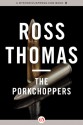 The Porkchoppers - Ross Thomas