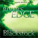 River's Edge (MP3 Book) - Terri Blackstock