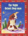 The Night Before Dog-Mas (Mini Book, Christmas, Holiday) - Claudine Gandolfi, Karen Anagnost