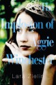 The Implosion of Aggie Winchester - Lara Zielin