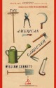 The American Gardener (Modern Library Gardening) - William Cobbett, Verlyn Klinkenborg