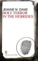 Holy Terror In The Hebrides - Jeanne M. Dams