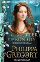 Die Mutter der Königin - Philippa Gregory