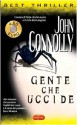 Gente che uccide - John Connolly, Stefano Bortolussi