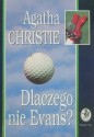 Dlaczego nie Evans? - Agatha Christie