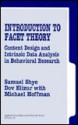 Introduction to Facet Theory: Content Design and Intrinsic Data Analysis in Behavioral Research - Samuel Shye, Dov Elizur, Michael Hoffman