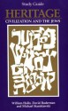 Heritage: Civilization and the Jews: Study Guide - William W. Hallo, David B. Ruderman, Michael Stanislawski