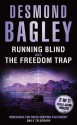 Running Blind / The Freedom Trap - Desmond Bagley