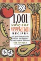 1,001 Low-Fat Vegetarian Recipes - Sue Spitler, Linda R. Yoakam