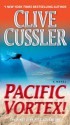 Pacific Vortex! - Clive Cussler