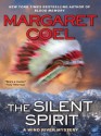 The Silent Spirit - Margaret Coel