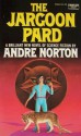 The Jargoon Pard - Andre Norton