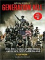 Generation Kill: Devil Dogs, Iceman, Captain America, and the New Face of American War - Evan Wright, Patrick G. Lawlor, Patrick Lawlor