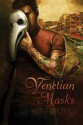 Venetian Masks - Kim Fielding